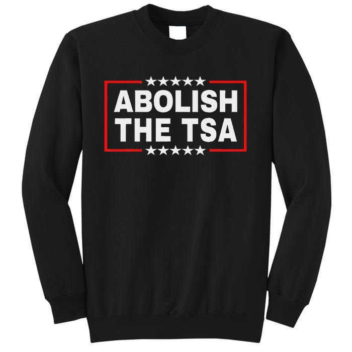 Abolish The Transportation Security Administration Sweatshirt