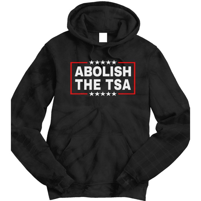 Abolish The Transportation Security Administration Tie Dye Hoodie