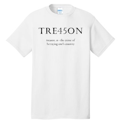 Antitrump Treason Tre45on Distressed Impeach Tall T-Shirt