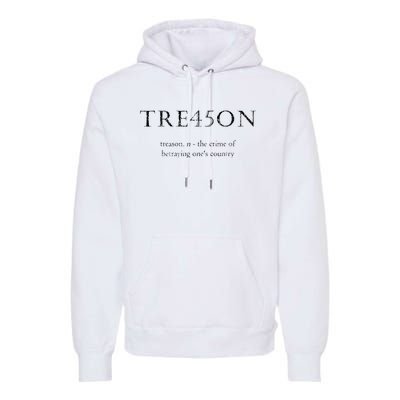 Antitrump Treason Tre45on Distressed Impeach Premium Hoodie