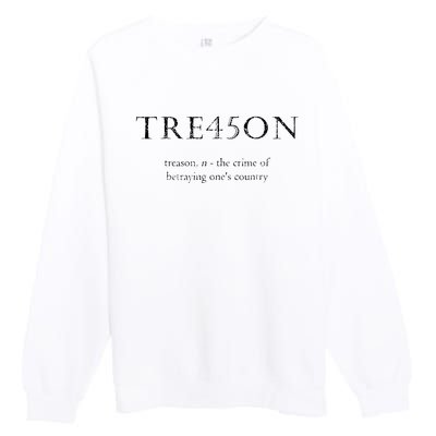 Antitrump Treason Tre45on Distressed Impeach Premium Crewneck Sweatshirt