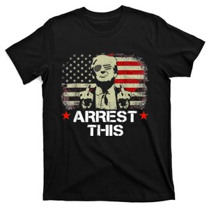 Arrest This Trump T-Shirt