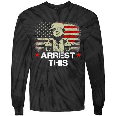 Arrest This Trump Tie-Dye Long Sleeve Shirt