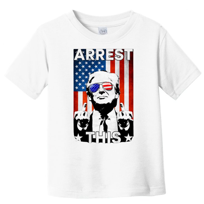 Arrest This Trump Toddler T-Shirt