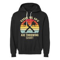 Axe Throwing Throw Retro Axe Throwing Hatchet Garment-Dyed Fleece Hoodie