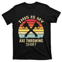 Axe Throwing Throw Retro Axe Throwing Hatchet T-Shirt