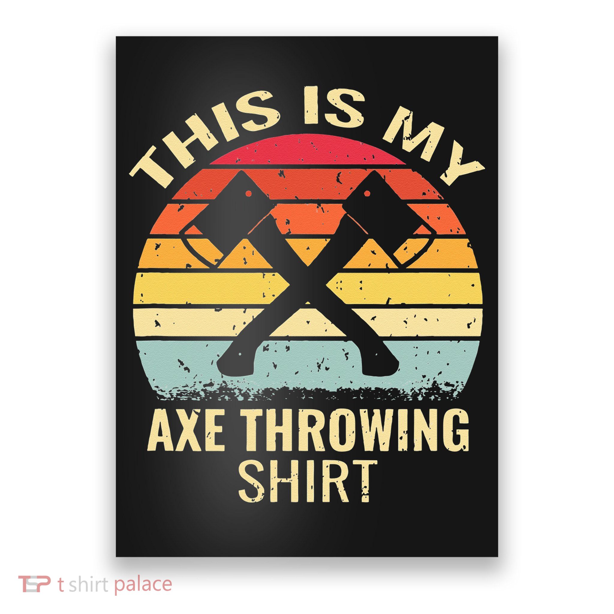 Axe Throwing Throw Retro Axe Throwing Hatchet Poster