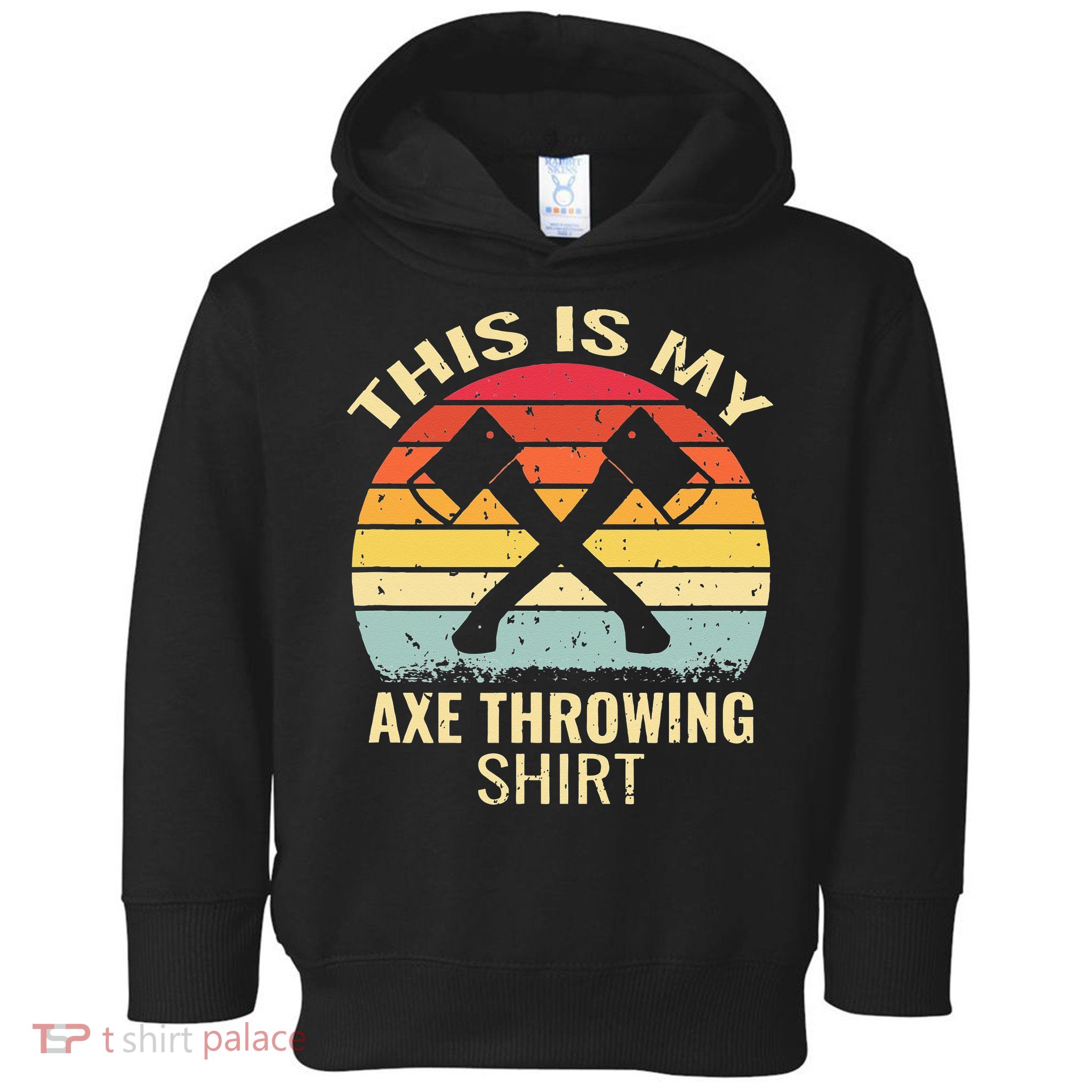 Axe Throwing Throw Retro Axe Throwing Hatchet Toddler Hoodie