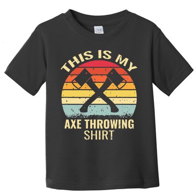 Axe Throwing Throw Retro Axe Throwing Hatchet Toddler T-Shirt