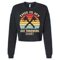 Axe Throwing Throw Retro Axe Throwing Hatchet Cropped Pullover Crew