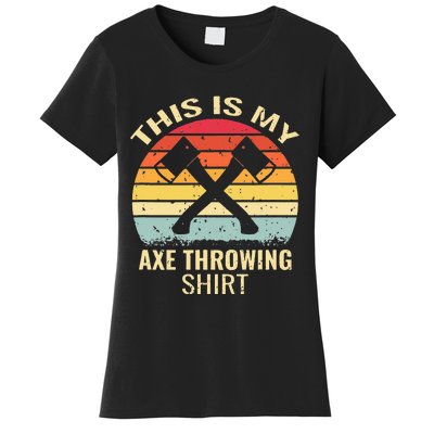 Axe Throwing Throw Retro Axe Throwing Hatchet Women's T-Shirt