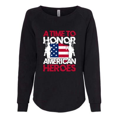 A Time To Honor Americas Heroes Memorial Day Gift Womens California Wash Sweatshirt