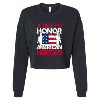 A Time To Honor Americas Heroes Memorial Day Gift Cropped Pullover Crew