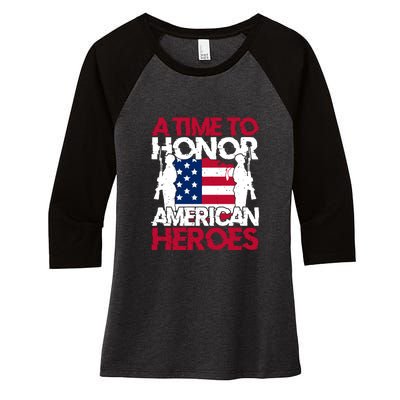 A Time To Honor Americas Heroes Memorial Day Gift Women's Tri-Blend 3/4-Sleeve Raglan Shirt