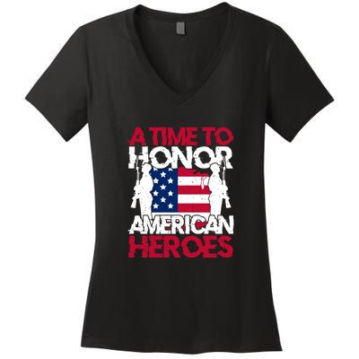 A Time To Honor Americas Heroes Memorial Day Gift Women's V-Neck T-Shirt