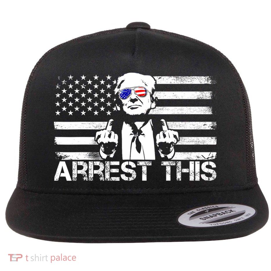 Arrest This Trump Fingers Pro Trump 2024 Trump Arrest This Flatbill Hat