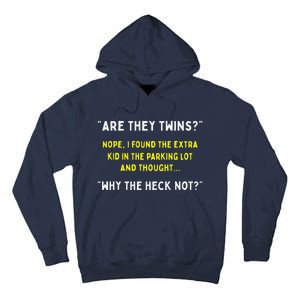 Are They Twins Hilarious Daddy Joke Fathers Day Tall Hoodie