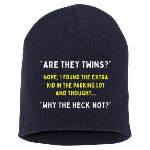 Are They Twins Hilarious Daddy Joke Fathers Day Short Acrylic Beanie