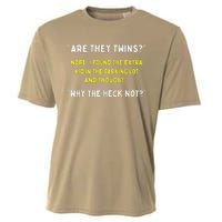 Are They Twins Hilarious Daddy Joke Fathers Day Cooling Performance Crew T-Shirt