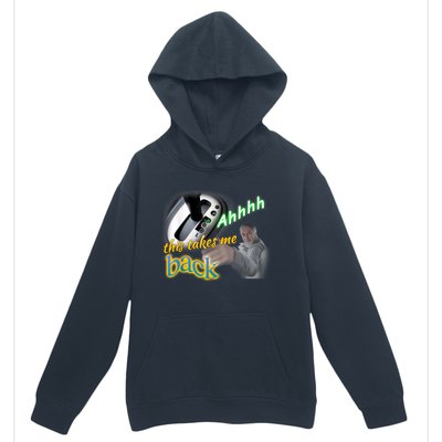 Ahhhh This Takes Me Back Urban Pullover Hoodie