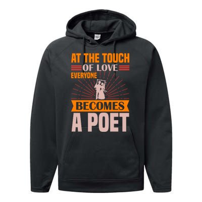 At The Touch Of Love Everyone Becomes A Poet Performance Fleece Hoodie