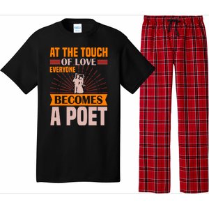 At The Touch Of Love Everyone Becomes A Poet Pajama Set