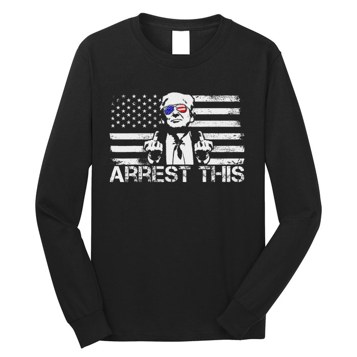 Arrest This Trump Fingers Pro Trump Trump Arrest This Long Sleeve Shirt