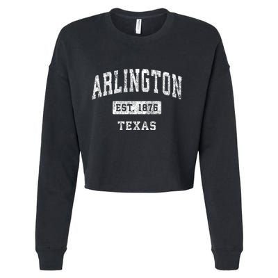 Arlington Texas Tx Vintage Established Sports Design Cropped Pullover Crew