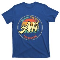 Ali The The Myth The Legend Personalized Name Meaningful Gift T-Shirt