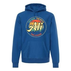 Ali The The Myth The Legend Personalized Name Meaningful Gift Premium Hoodie