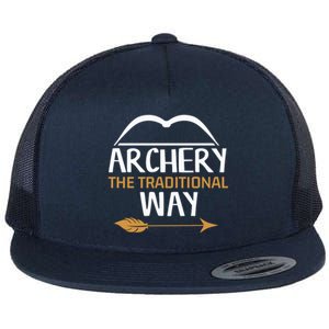 Archery The Traditional Way Bow Hunting Lover Gift Flat Bill Trucker Hat