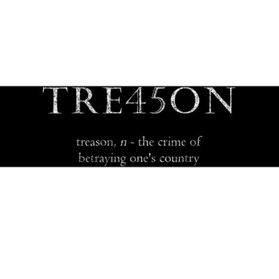 Anti Trump Treason TRE45ON Distressed Impeach Bumper Sticker