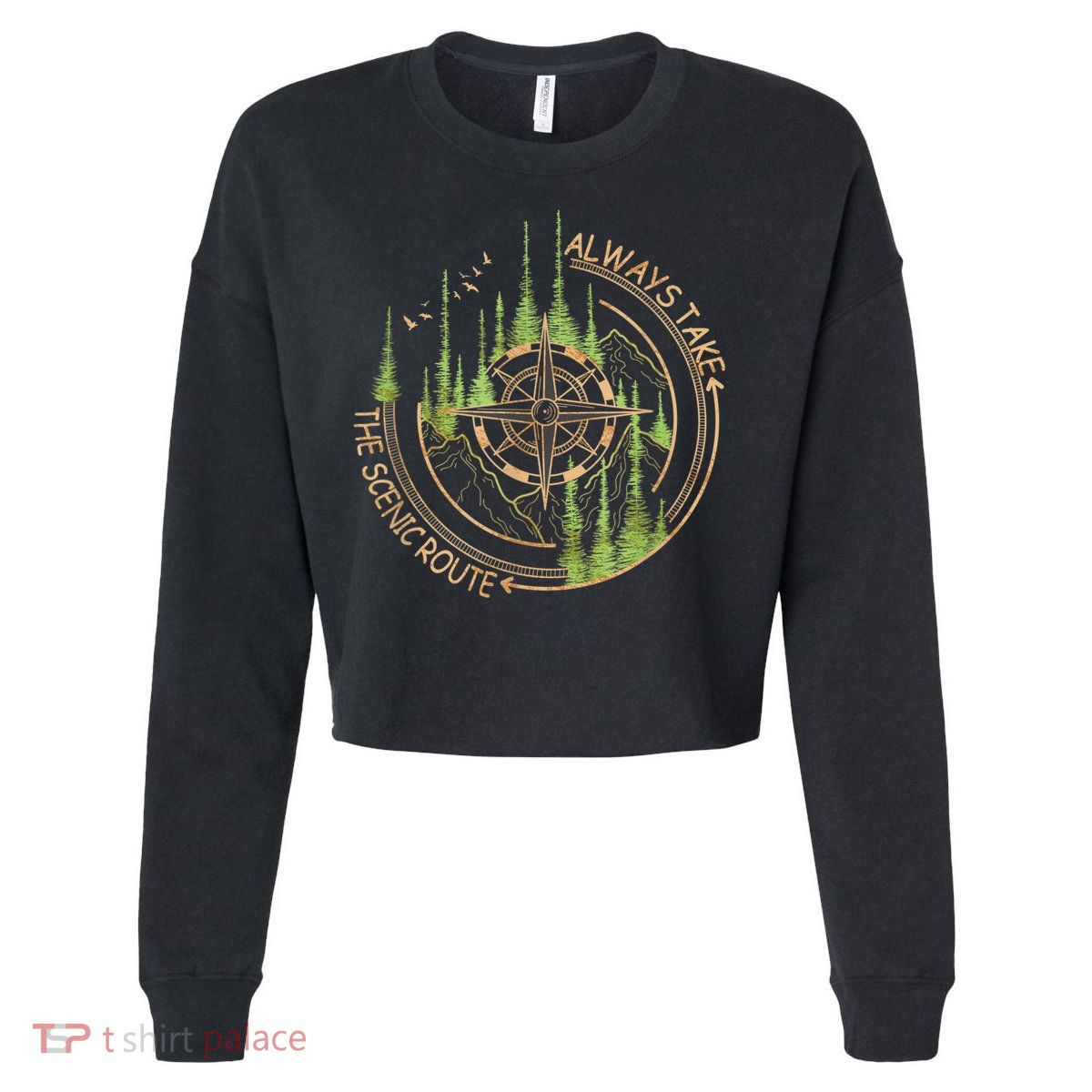 Always Take The Scenic Route Camping Travel Adventure Cropped Pullover Crew