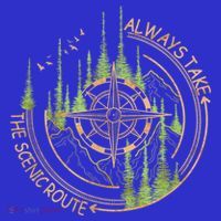 Always Take The Scenic Route Camping Travel Adventure T-Shirt