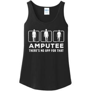 Amputee tee theres no app for that funny graphic memes Ladies Essential Tank