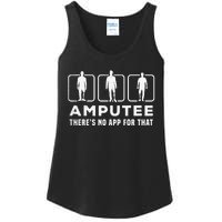 Amputee tee theres no app for that funny graphic memes Ladies Essential Tank