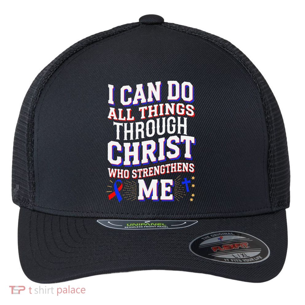 All Things Through Christ Congenital Heart Defect Awareness Flexfit Unipanel Trucker Cap