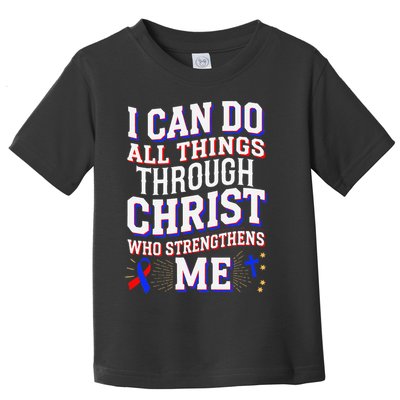 All Things Through Christ Congenital Heart Defect Awareness Toddler T-Shirt