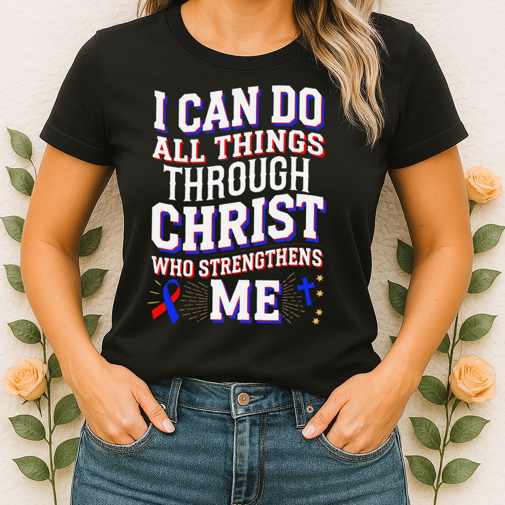 All Things Through Christ Congenital Heart Defect Awareness Womens T-Shirt
