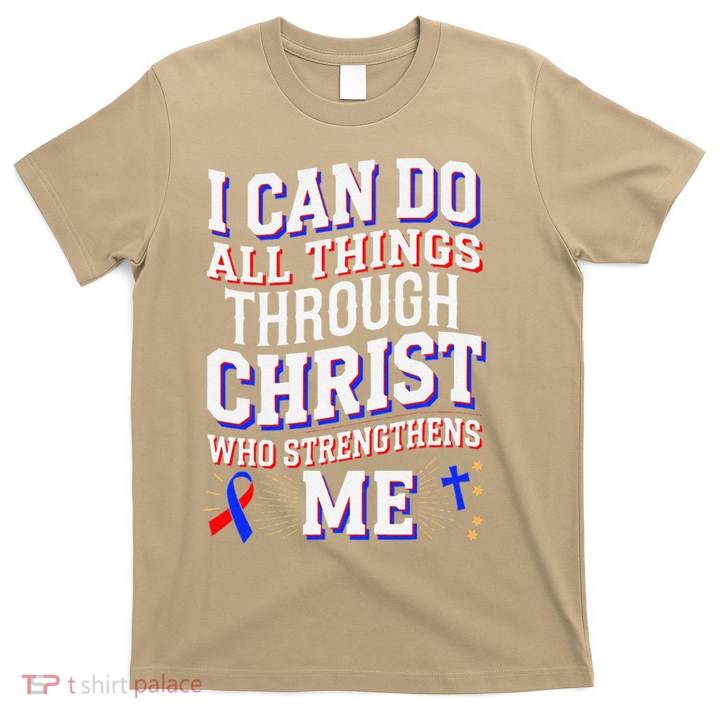 All Things Through Christ Congenital Heart Defect Awareness T-Shirt