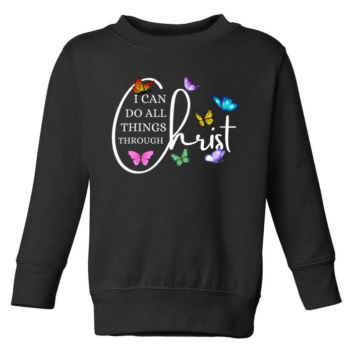 All Things Through Christ Faith Based Christian Toddler Sweatshirt