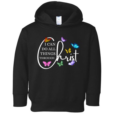 All Things Through Christ Faith Based Christian Toddler Hoodie