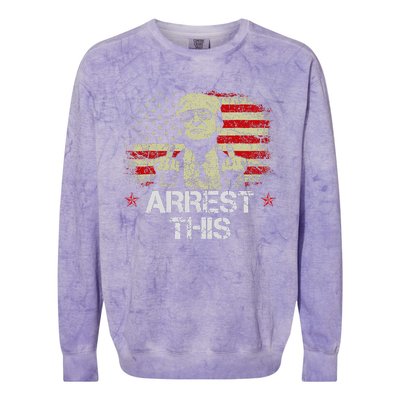 Arrest This Trump Fingers Pro Trump American Flag Colorblast Crewneck Sweatshirt