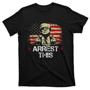 Arrest This Trump Fingers Pro Trump American Flag T-Shirt