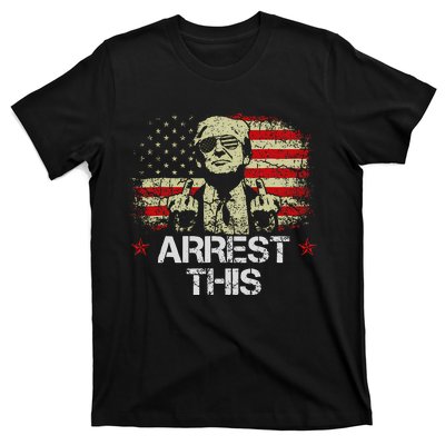 Arrest This Trump Fingers Pro Trump American Flag T-Shirt