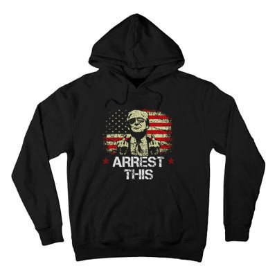 Arrest This Trump Fingers Pro Trump American Flag Tall Hoodie