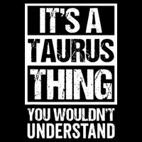A Taurus Thing You Wouldnt Understand Astrology Zodiac Impact Tech Backpack