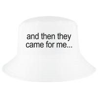 And Then They Came For Me Cool Comfort Performance Bucket Hat