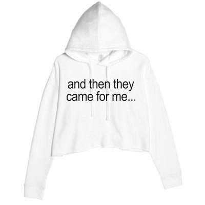 And Then They Came For Me Crop Fleece Hoodie