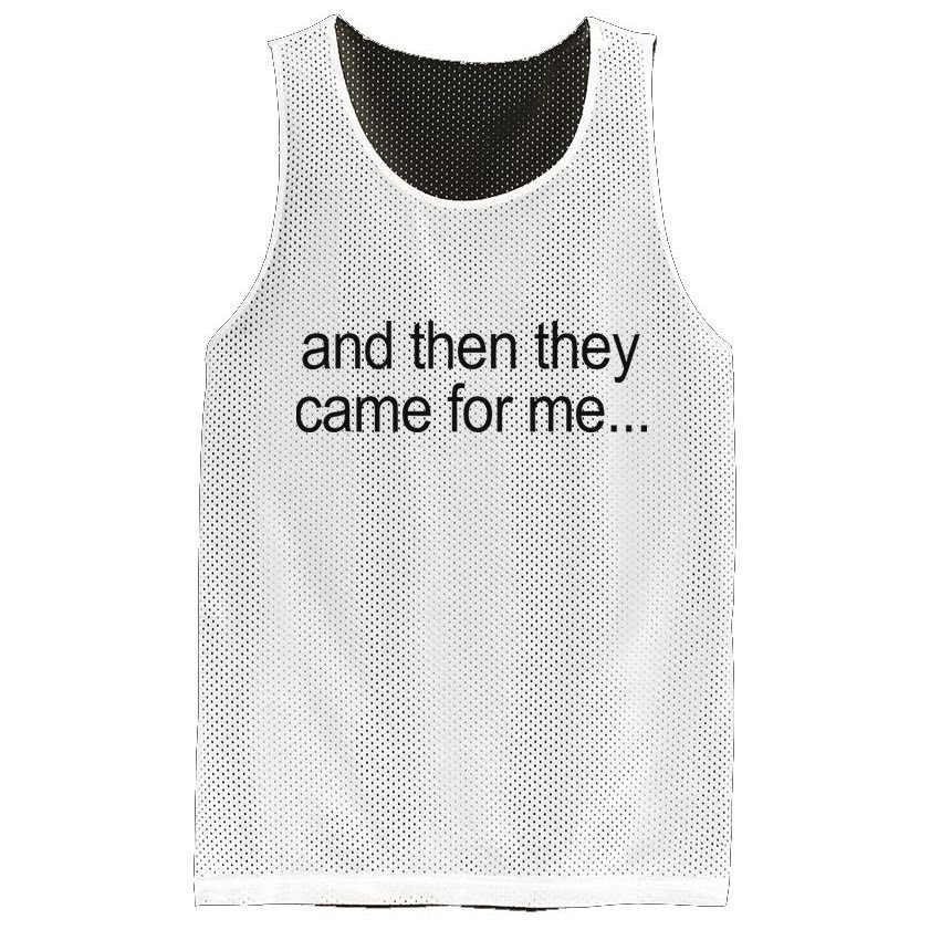 And Then They Came For Me Mesh Reversible Basketball Jersey Tank